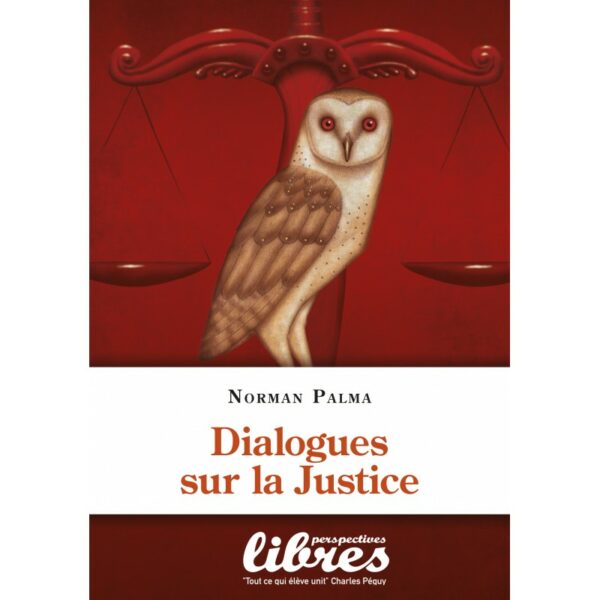 Dialogues sur la Justice, livre de Norman Palma