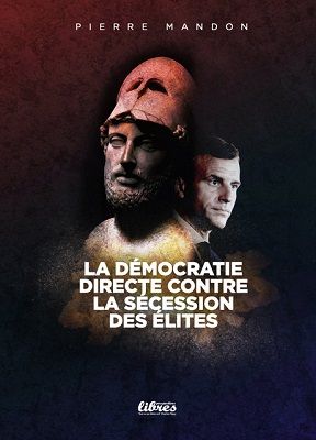 La démocratie directe contre la sécession des élites, livre de Pierre Mandon