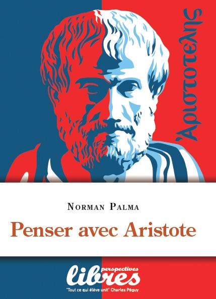 Penser avec Aristote, Norman palma, cercle aristote, livre