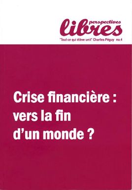 crise financière, perspectives libres, cercle aristote