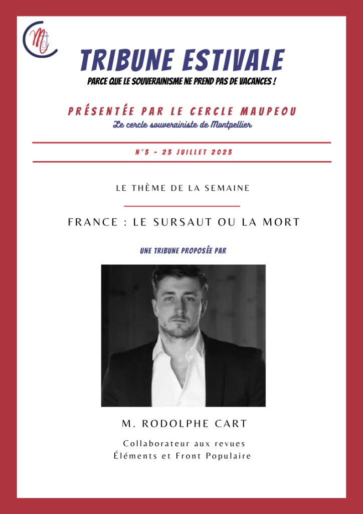 Rodolphe CART &#8211; France : le sursaut ou la mort – Tribune présentée par le Cercle Maupeou de Montpellier