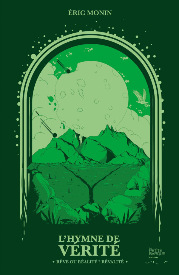 L'Hymne de Vérité, Livre de Eric Monin