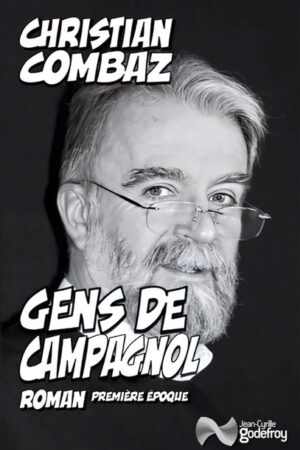 Gens de Campagnol, Livre de Christian Combaz