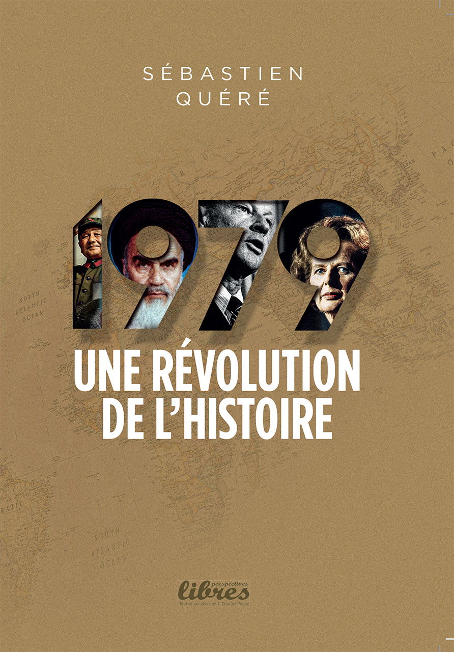 1979, UNE RÉVOLUTION UNE RÉVOLUTION DE L’HISTOIRE, Livre de SEBASTIEN QUÉRÉ