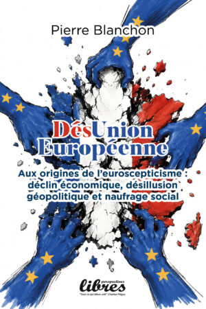 DésUnion européenne, Livre de PIERRE BLANCHON